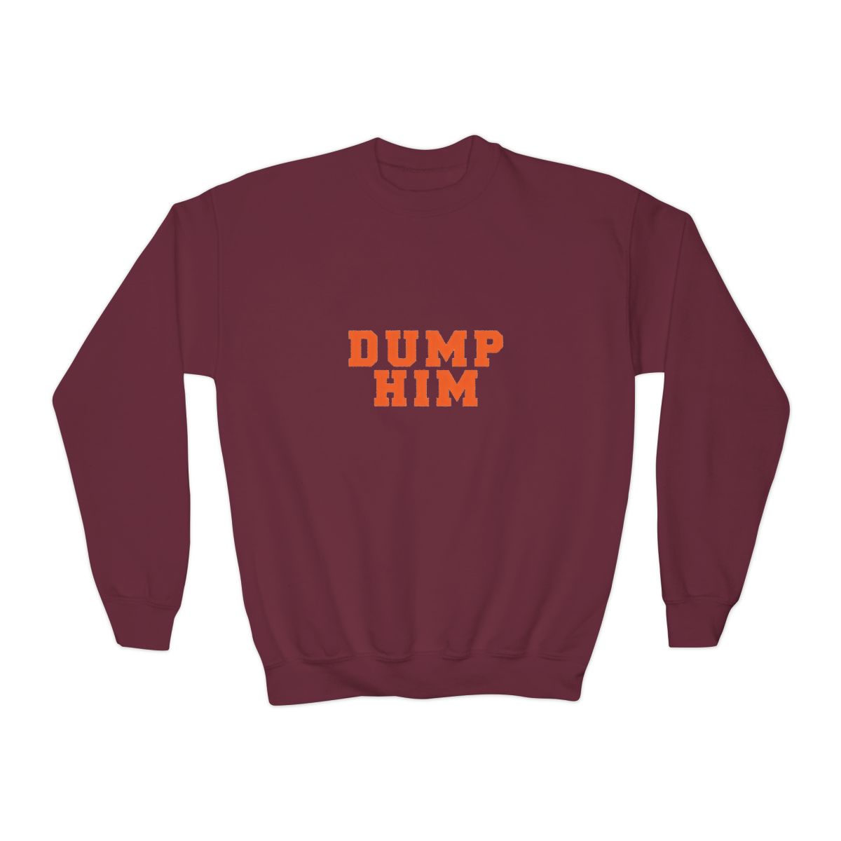 Dump Him Bold Breakup Humor Kids Sweatshirt - alternate angle 4, merchandise