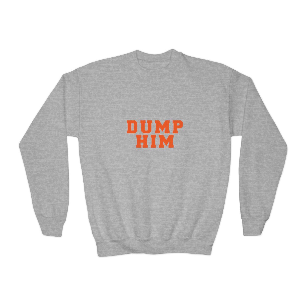Dump Him Bold Breakup Humor Kids Sweatshirt - alternate angle 3, merchandise
